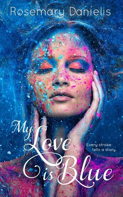 My Love Is Blue