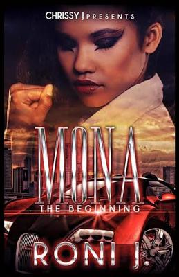 Mona: The Beginning