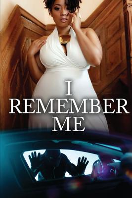 I Remember Me