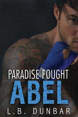 Paradise Fought: Abel