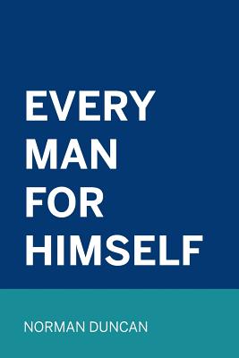 Every Man for Himself