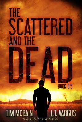 The Scattered and the Dead