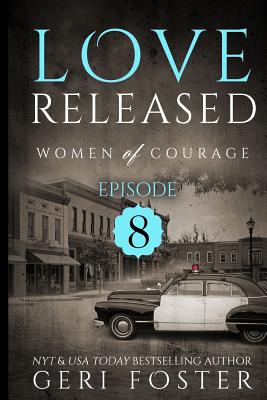 Love Renewed: Episode Eight