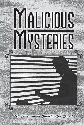Malicious Mysteries