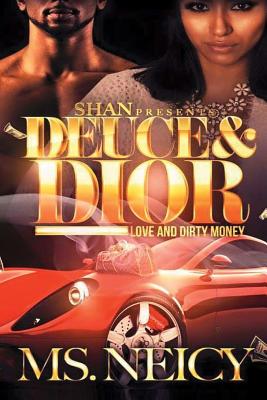 Deuce and Dior