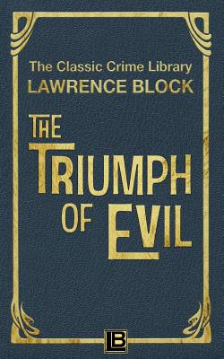 The Triumph of Evil