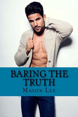 Baring the Truth