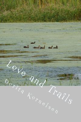 Love and Trails