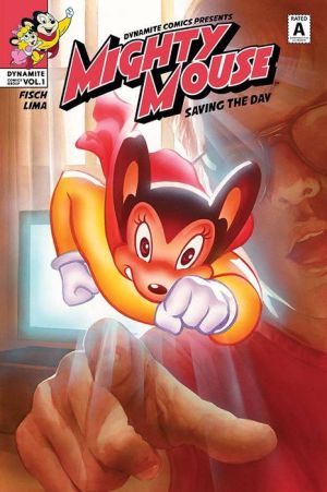 Mighty Mouse, Volume 1: Saving The Day