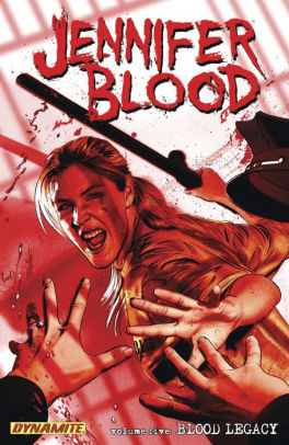 Jennifer Blood Vol 5: Blood Legacy