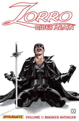 Zorro Rides Again Vol 1: Masked Avenger