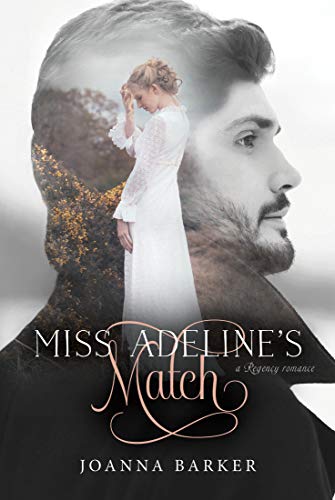 Miss Adeline's Match
