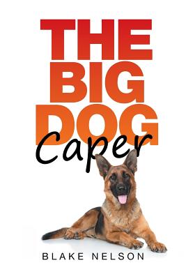 The Big Dog Caper