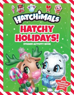 Hatchy Holidays!