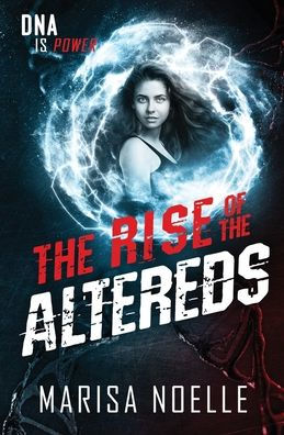 The Rise of the Altereds