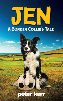 JEN - A Border Collie's Tale