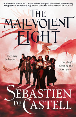 The Malevolent Eight