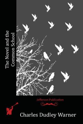 The Novel and the Common School