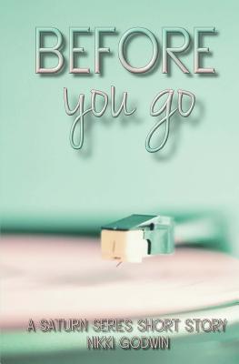Before You Go