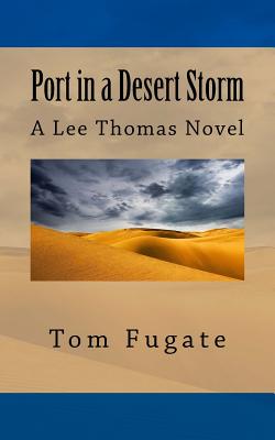 Port in a Desert Storm