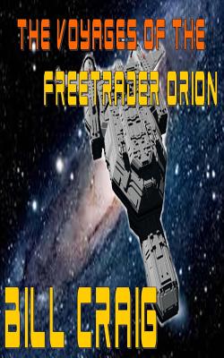 The Voyages of the Freetrader Orion