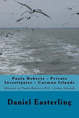 Paula Roberts - Private Investigator - Cayman Islands