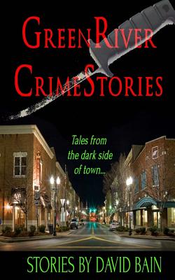 Green River Crime Stories