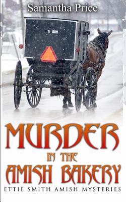 Murder in the Amish Bakery