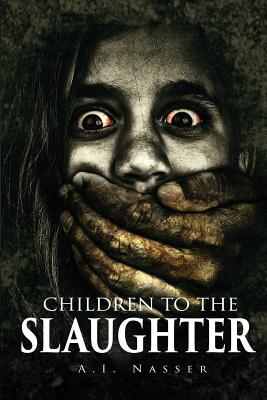 Children to the Slaughter