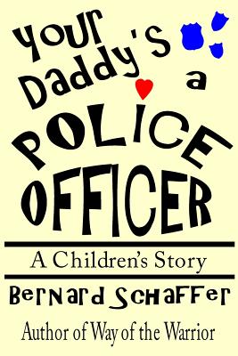 Your Daddy's a Police Officer