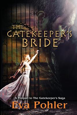 The Gatekeeper's Bride