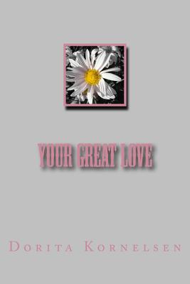 Your Great Love