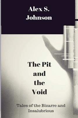 The Pit and the Void