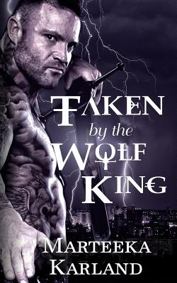 Taken by the Wolf King