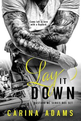 Lay It Down: Bastards MC Series Boxed Set