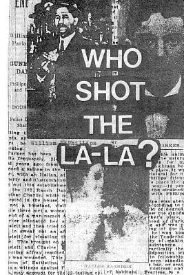 Who Shot the La-La?