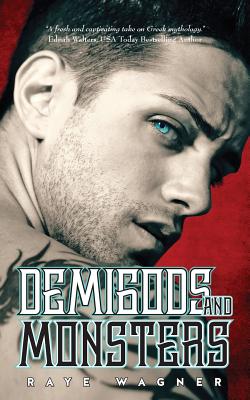 Demigods and Monsters