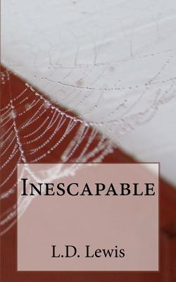 Inescapable