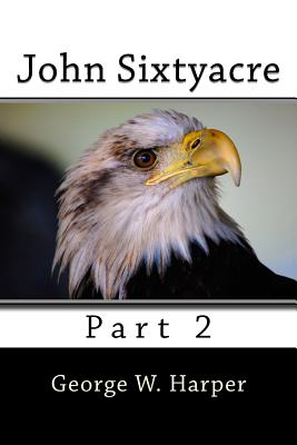 John Sixtyacre 2