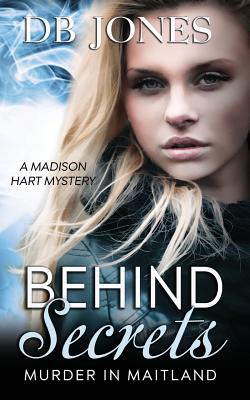 Behind Secrets: Murder in Maitland