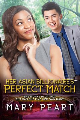 Her Asian Billionaire's Perfect Match