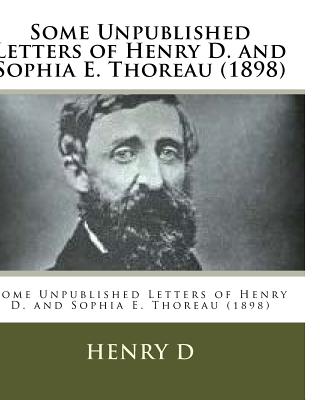 Some Unpublished Letters of Henry D. and Sophia E. Thoreau