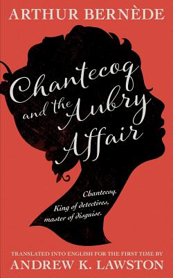 Chantecoq and the Aubry Affair