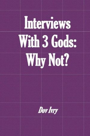 Interviews With 3 Gods
