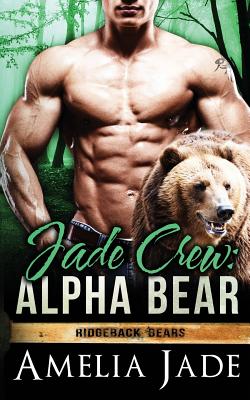 Jade Crew: Alpha Bear