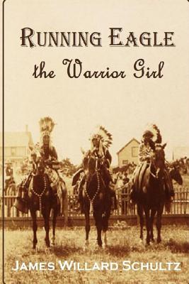 Running Eagle, the Warrior Girl