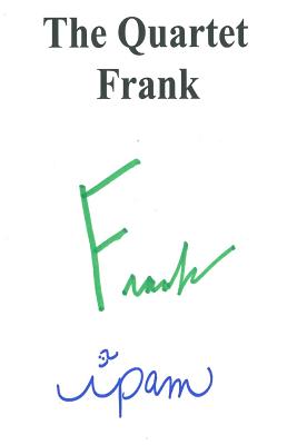 The Quartet: Frank