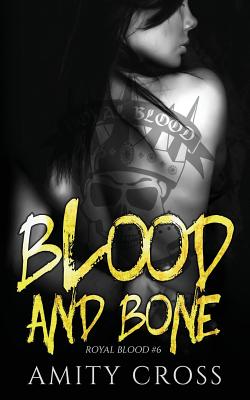 Blood and Bone