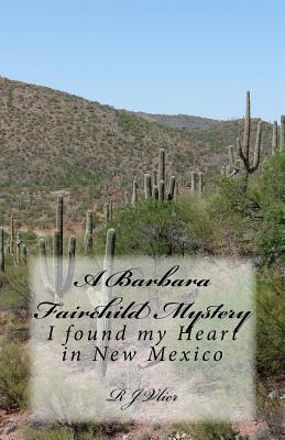 I Found My Heart in New Mexico