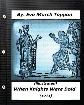 When Knights Were Bold.